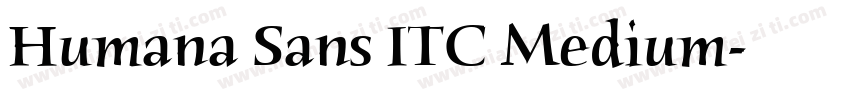 Humana Sans ITC Medium字体转换